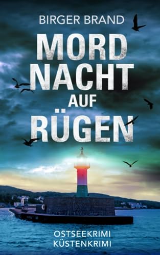 Mordnacht auf Rügen: Ostseekrimi - Küstenkrimi (Lydia Westphal, Band 9) von Independently published